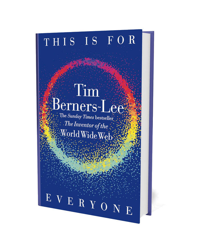 Cover Tim Berners-Lee's book This Is For Everyone